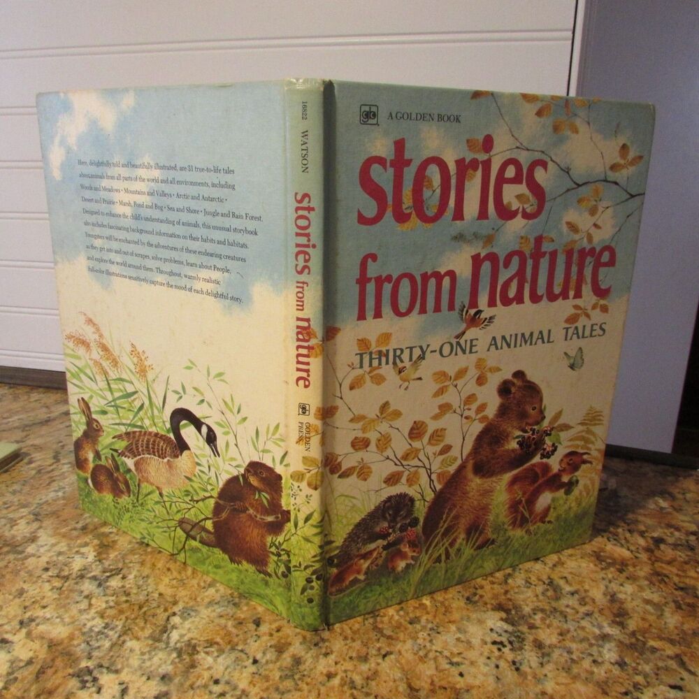 Stories From Nature Thirty One Animal Tales By Watson Golden Press 1973